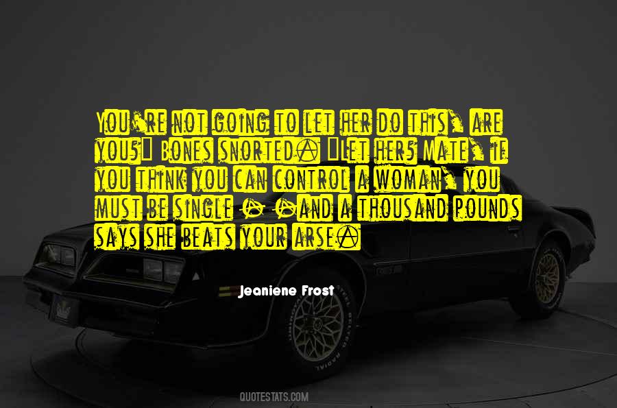 If You Are Single Quotes #1033956