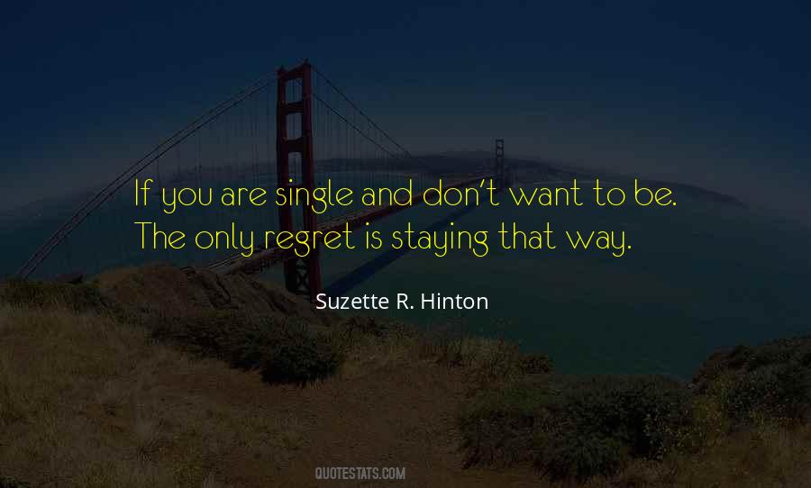 If You Are Single Quotes #215414