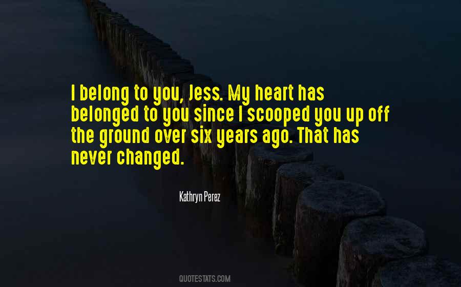 I Belong To U Quotes #104410