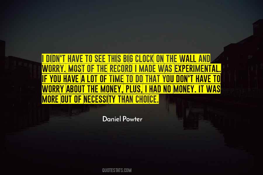 No Time To Worry Quotes #1055888