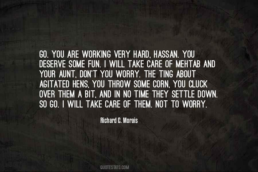 No Time To Worry Quotes #1224381