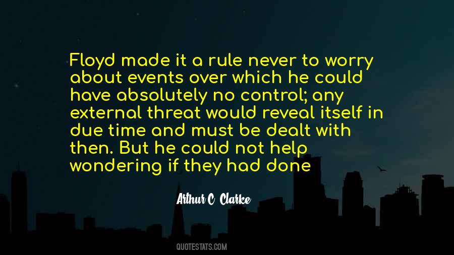 No Time To Worry Quotes #1299130