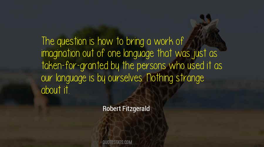 You Have Taken Me For Granted Quotes #1040684