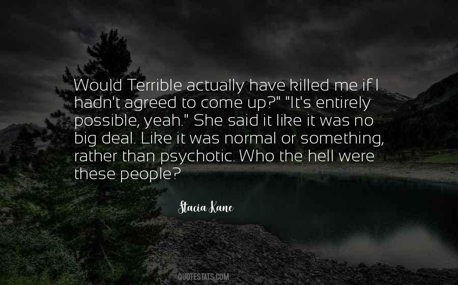Who Said Hell Is Other People Quotes #952479