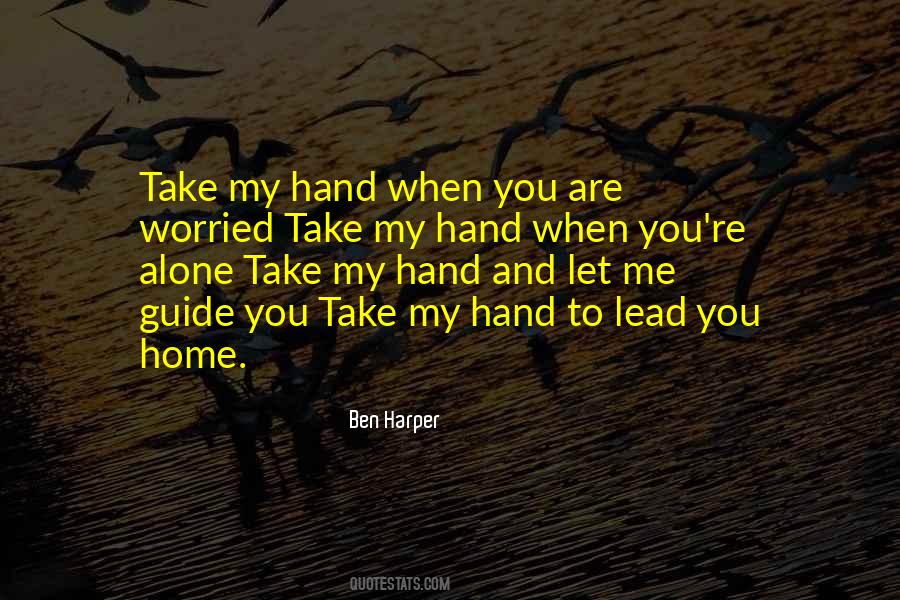 Take My Hands Quotes #440505