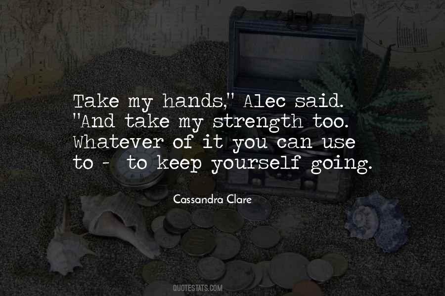 Take My Hands Quotes #776688