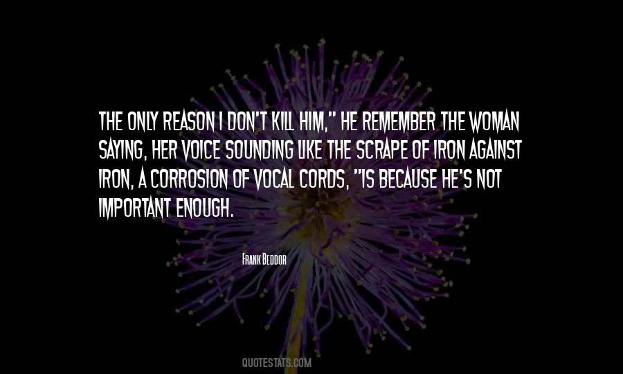 A Voice Of Reason Quotes #1465379