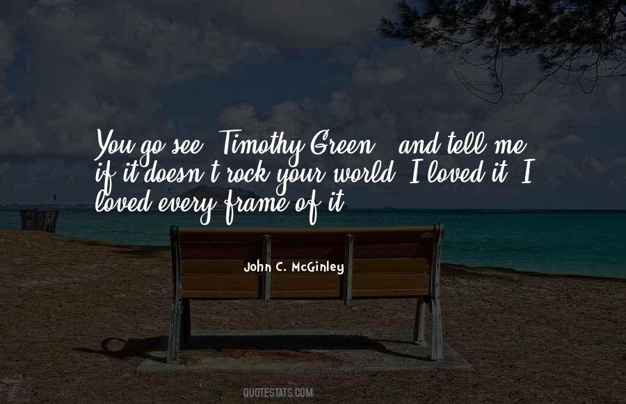 My World In One Frame Quotes #1312459