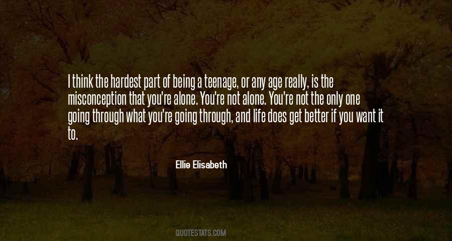 Hardest Part Of My Life Quotes #1330657