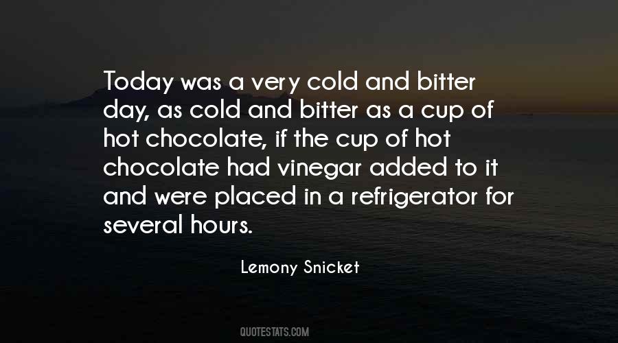 Quotes About Hot Today #1566410