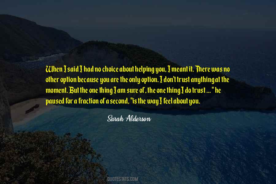 Only Sure Thing Quotes #1141743