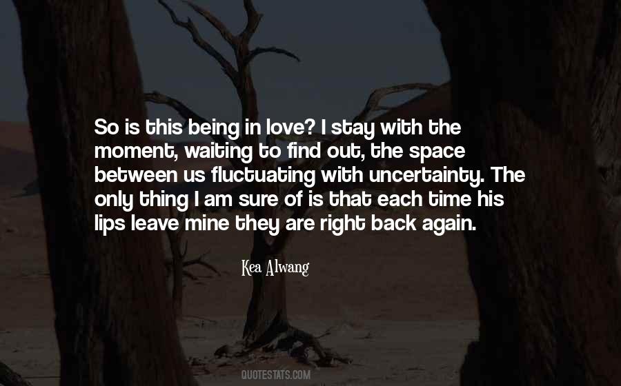 Only Sure Thing Quotes #1151654