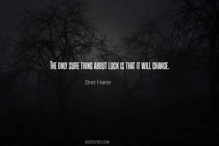 Only Sure Thing Quotes #1565478