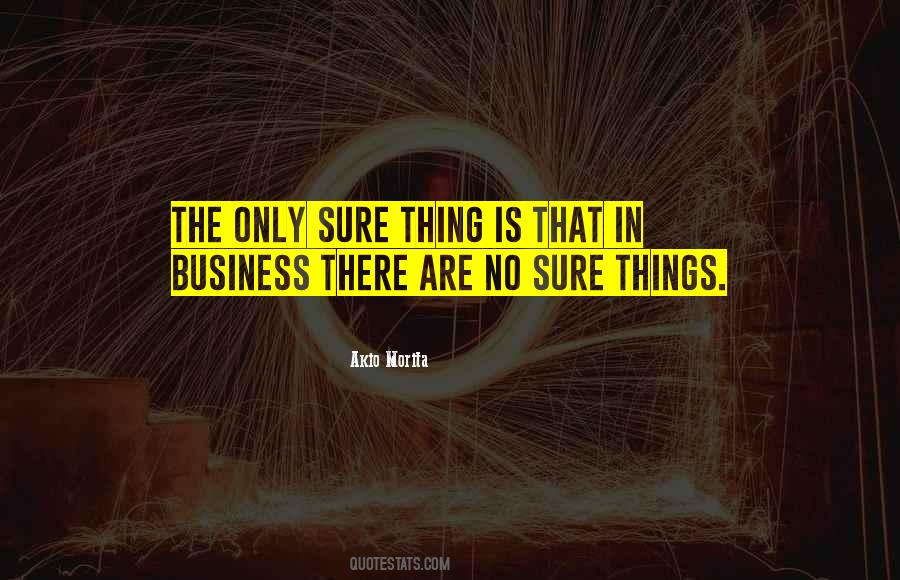 Only Sure Thing Quotes #423309