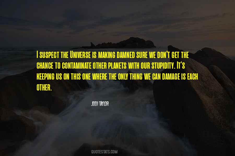 Only Sure Thing Quotes #678133