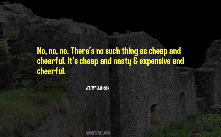 Cheap And Expensive Quotes #1484466