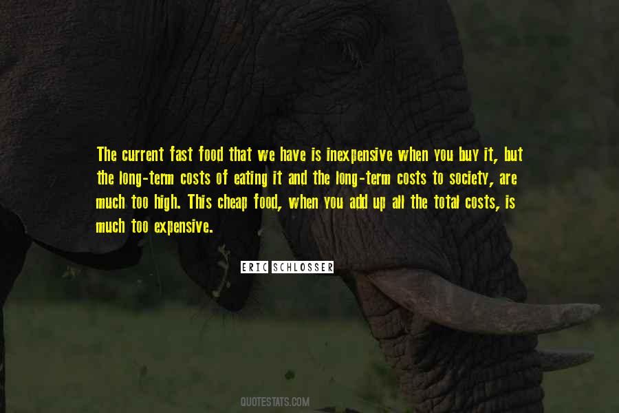Cheap And Expensive Quotes #662704