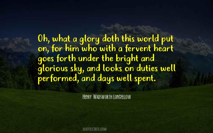 What A Glorious Day Quotes #562094