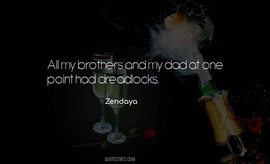 My Brothers Quotes #1282873