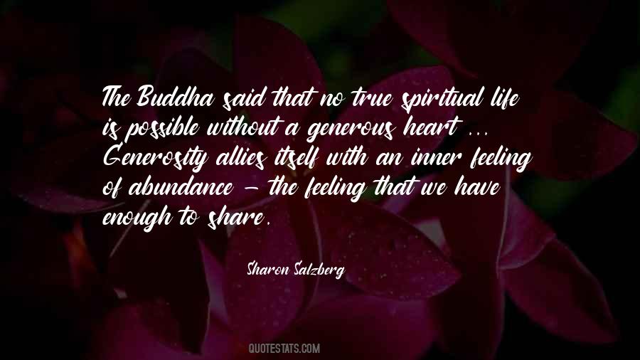 Heart Is Generous Quotes #658056