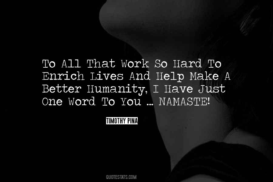 Work So Hard Quotes #149741
