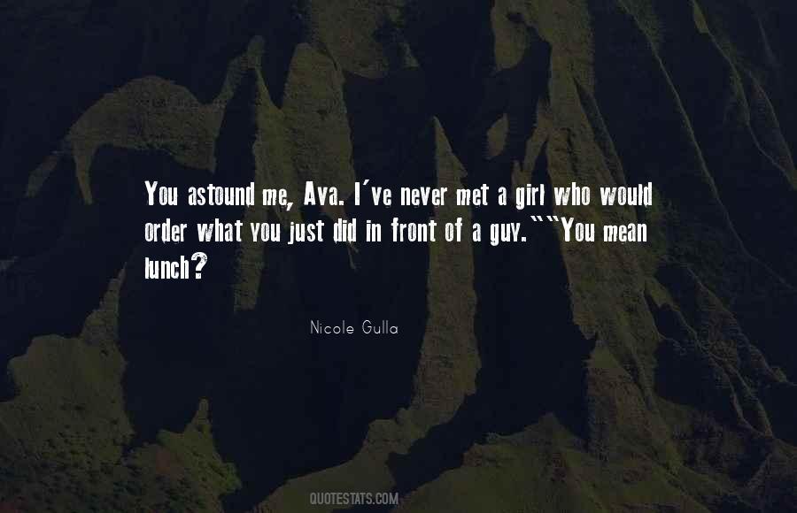 I Met A Girl Quotes #1089077