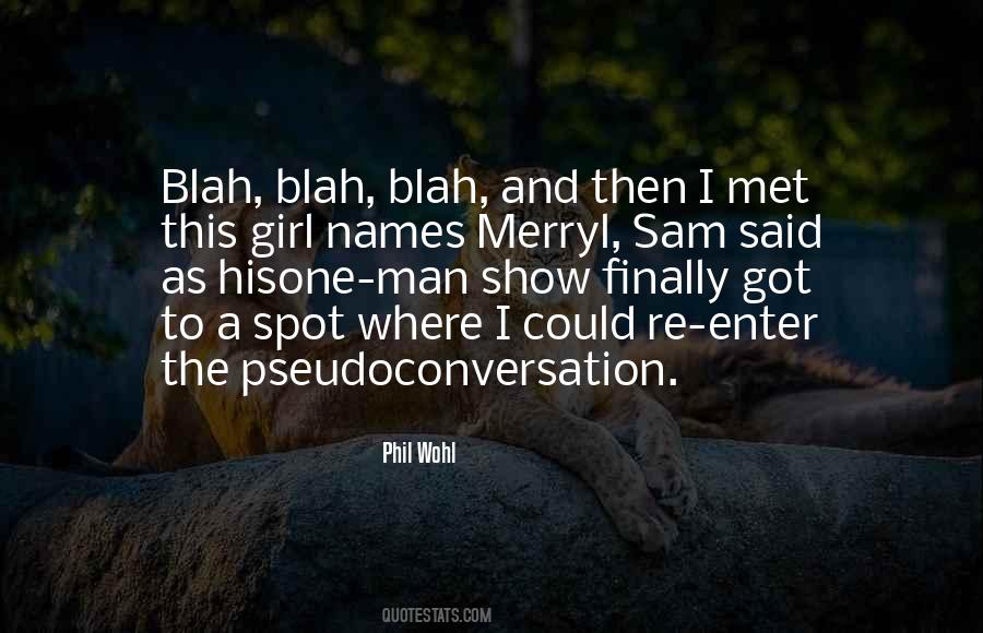 I Met A Girl Quotes #1214395