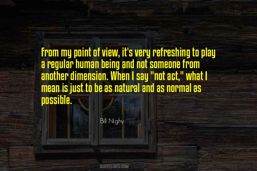Natural View Quotes #1641070