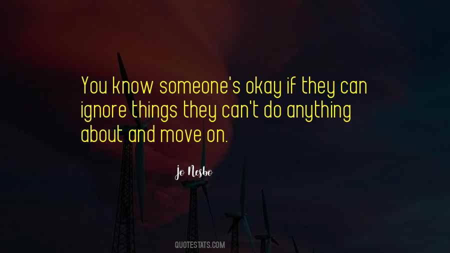 Ignore What Others Think Of You Quotes #65458