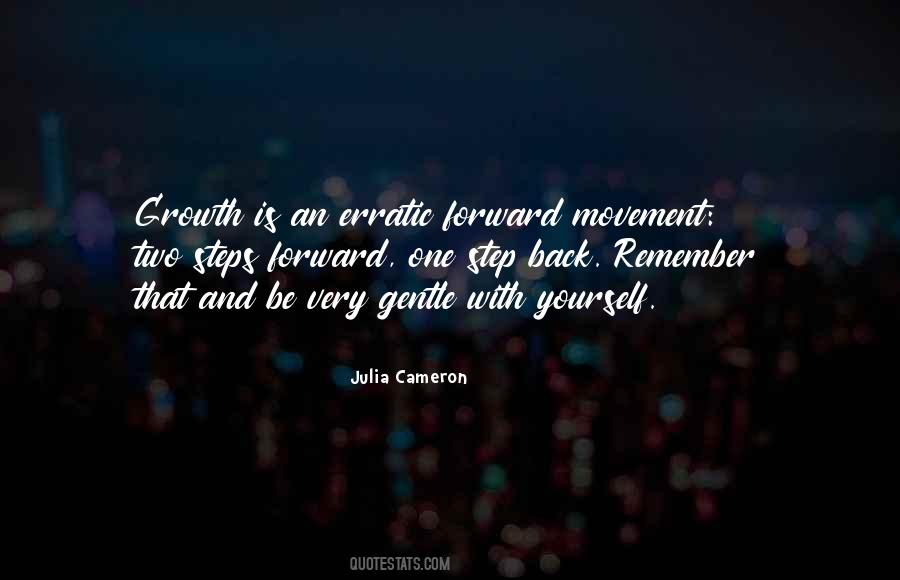 Two Steps Forward One Step Back Quotes #571898