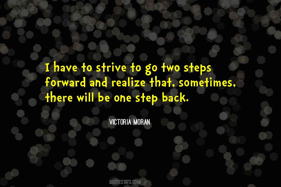 Two Steps Forward One Step Back Quotes #600817