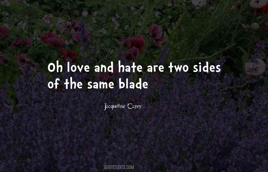 Love Has Two Sides Quotes #1833631