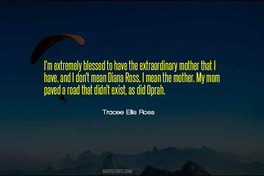 Blessed To Be Their Mom Quotes #363603