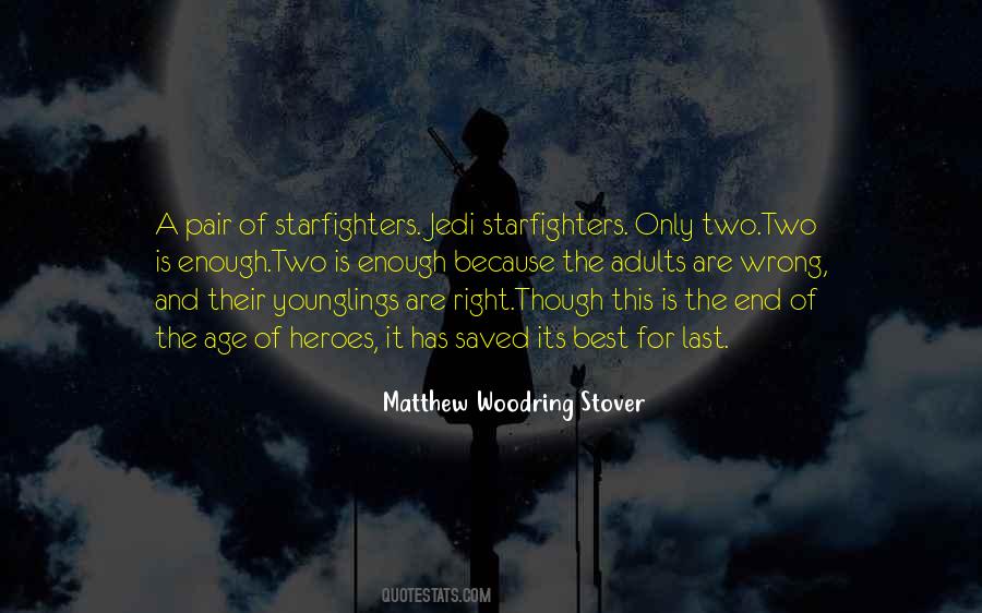 Two Heroes Quotes #484807