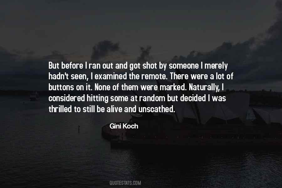I Still Got It Quotes #181073