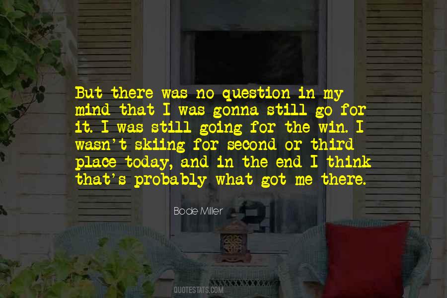 I Still Got It Quotes #635504