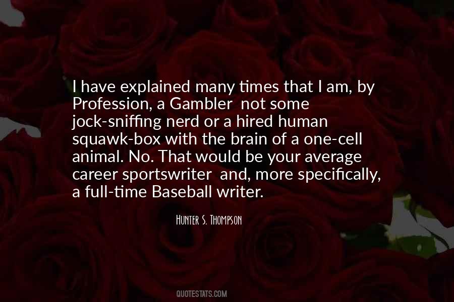 I Am A Nerd Quotes #635478