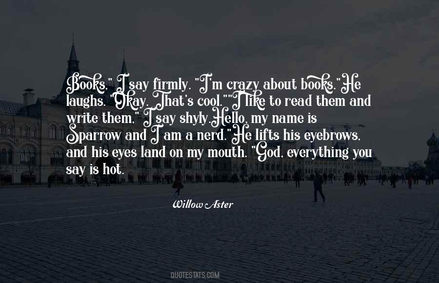 I Am A Nerd Quotes #676756