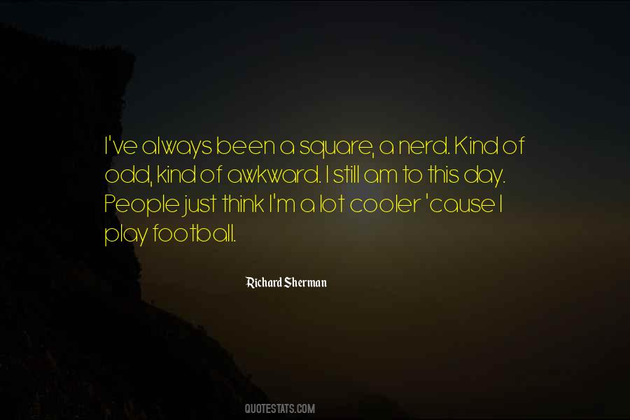 I Am A Nerd Quotes #925643