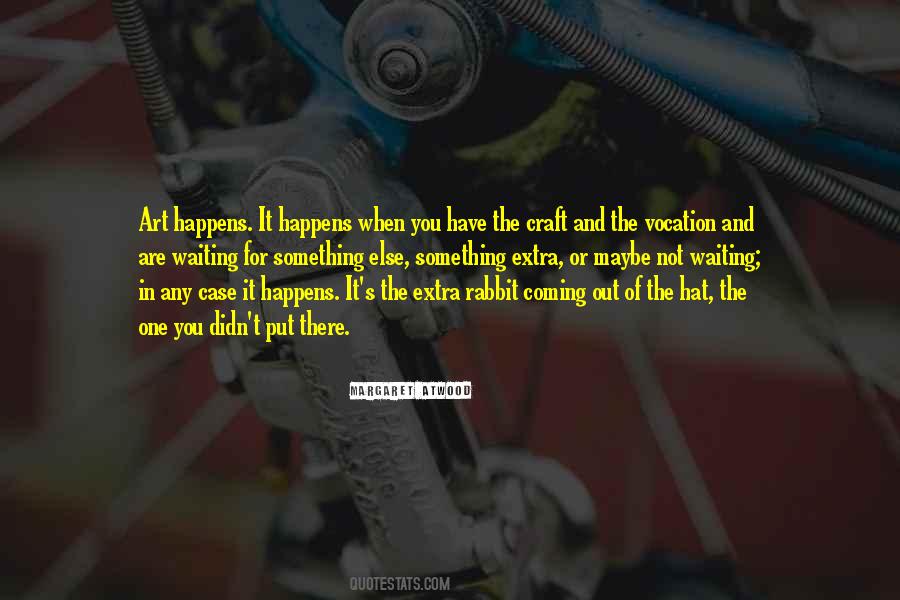 Art For You Quotes #1558042