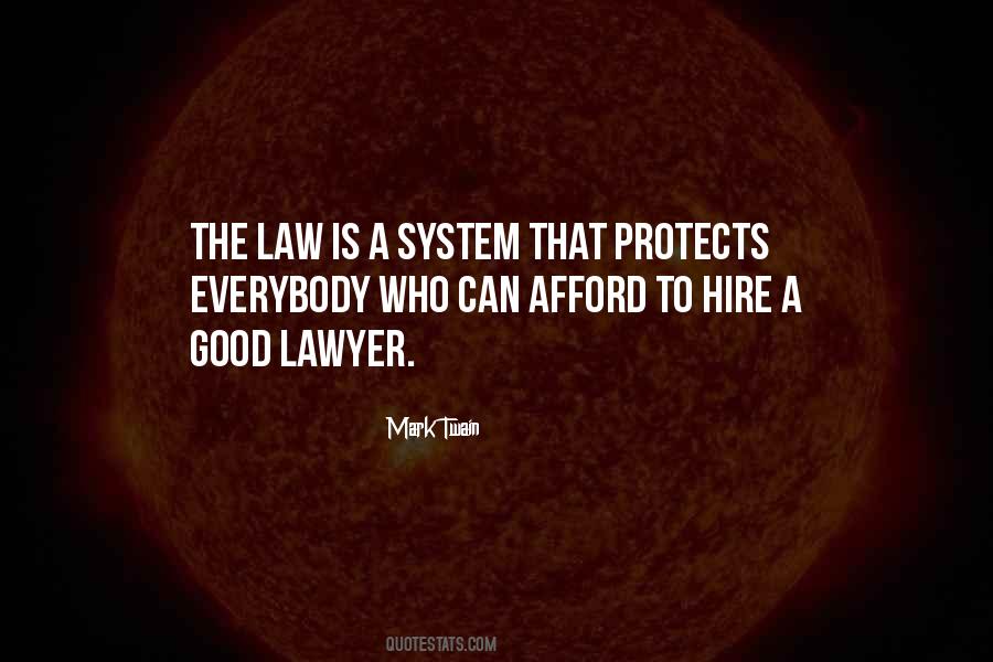 Quotes About Law Is Good #1065378