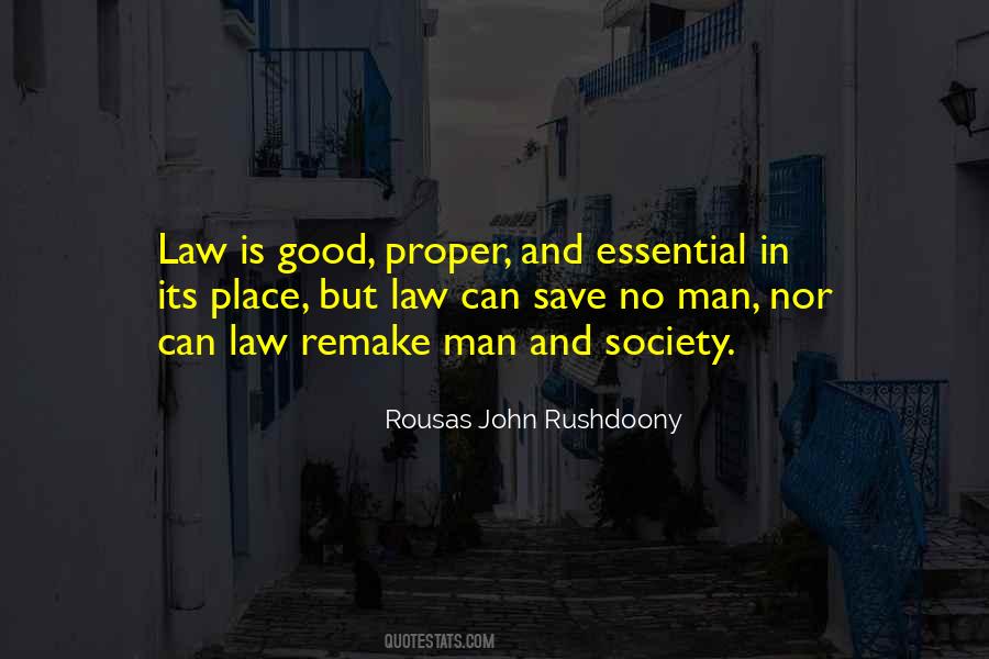 Quotes About Law Is Good #365991