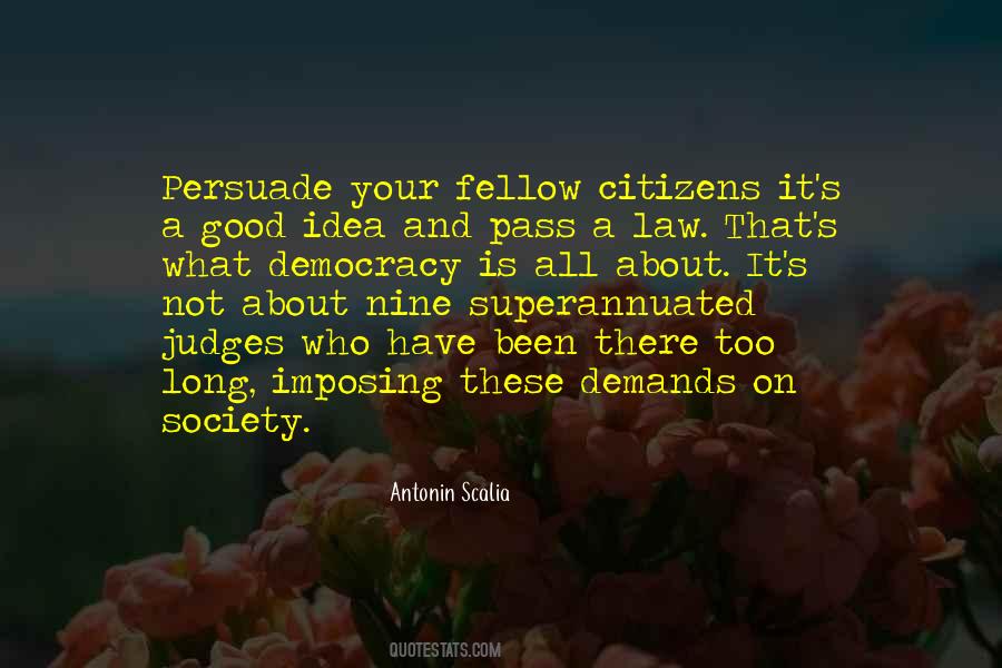 Quotes About Law Is Good #568125