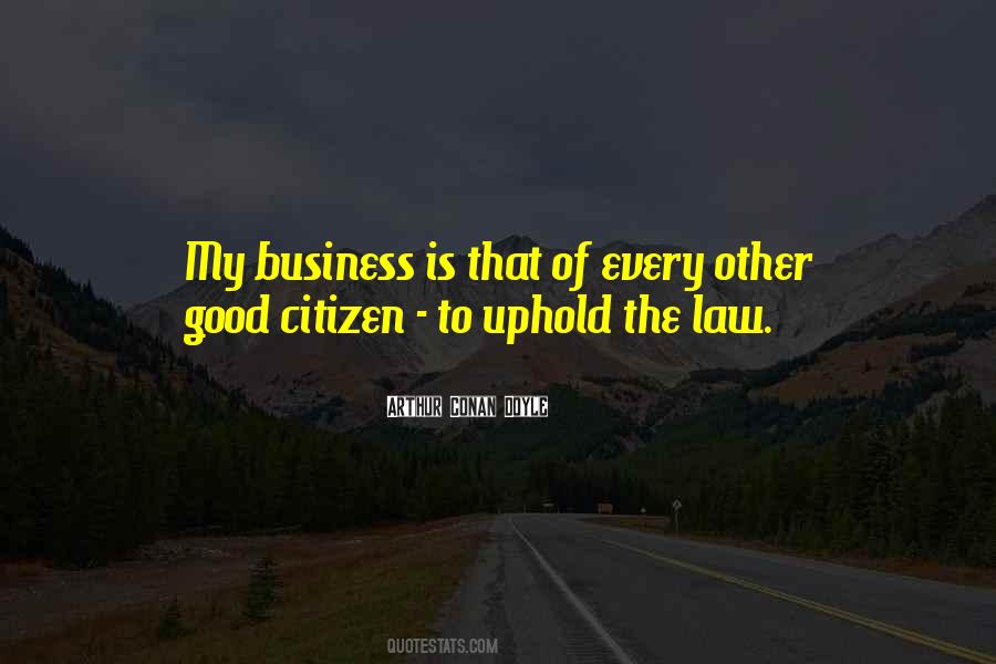 Quotes About Law Is Good #972161
