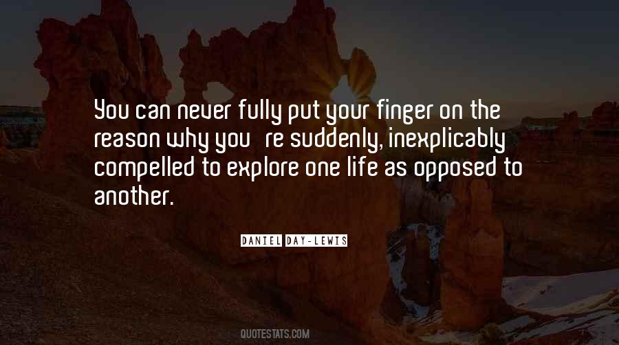 Life Explore Quotes #1724084