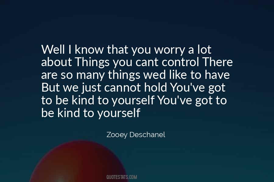 I Cant Control Quotes #1150618