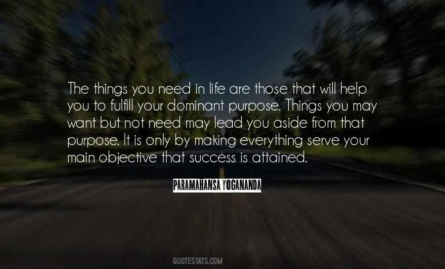 Quotes About Need In Life #345634