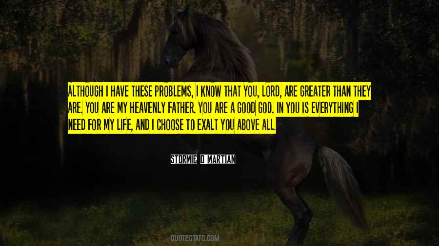 Quotes About Need In Life #36457