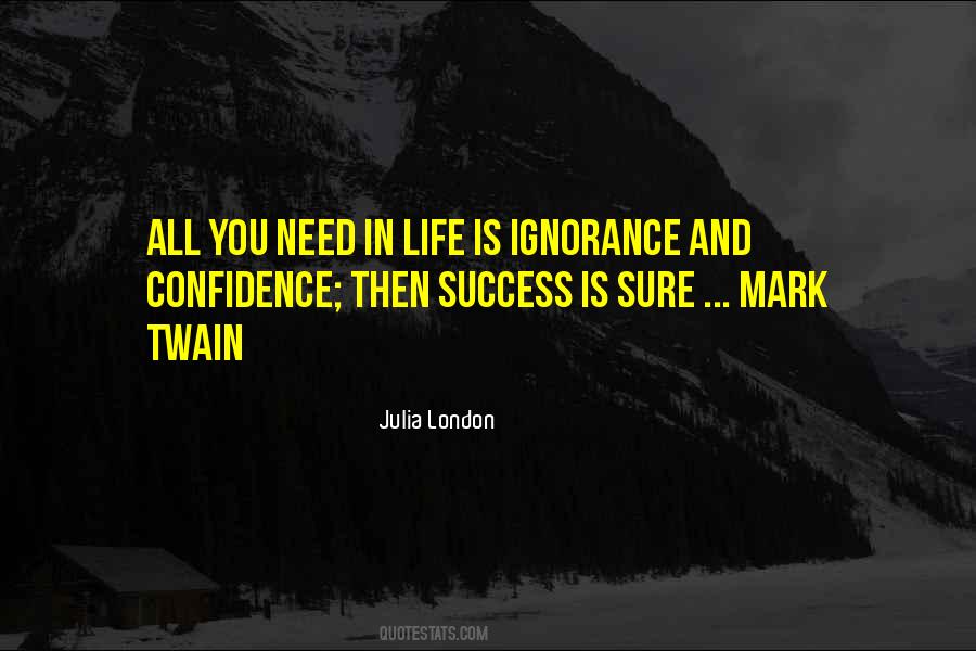 Quotes About Need In Life #522019