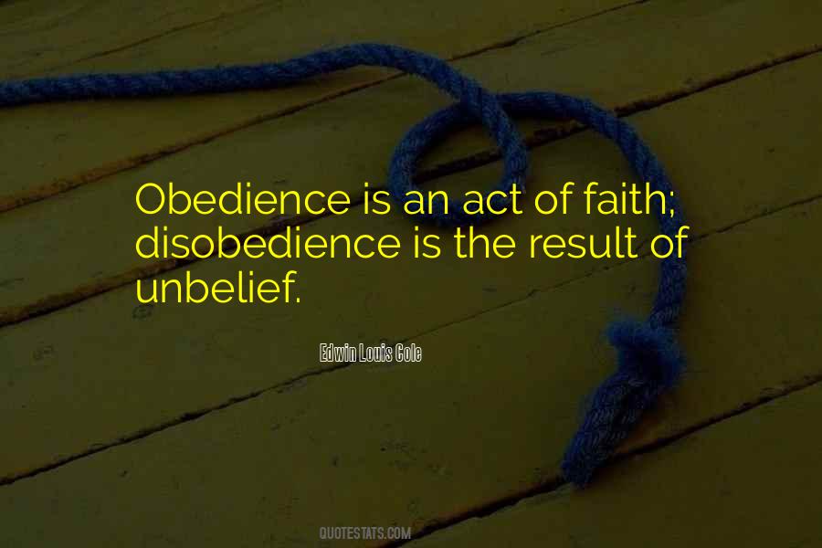 Disobedience Obedience Quotes #1423515